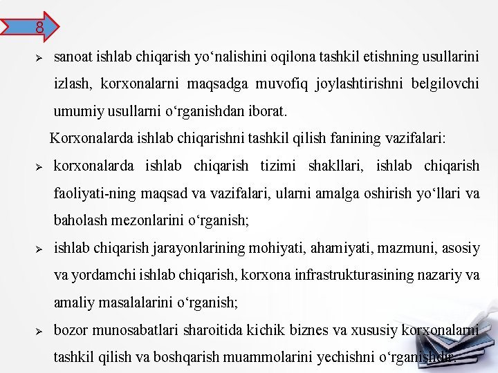 8 sanoat ishlab chiqarish yo‘nalishini oqilona tashkil etishning usullarini izlash, korxonalarni maqsadga muvofiq joylashtirishni