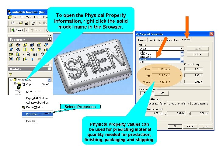 To open the Physical Property information, right click the solid model name in the