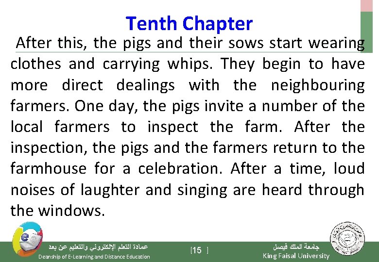 Tenth Chapter After this, the pigs and their sows start wearing clothes and carrying