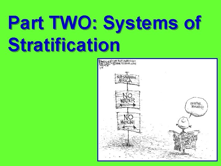 Part TWO: Systems of Stratification 