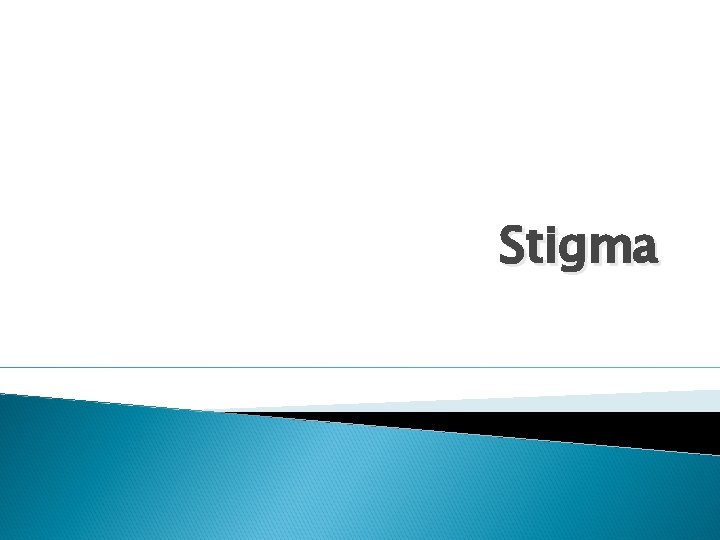 Stigma 