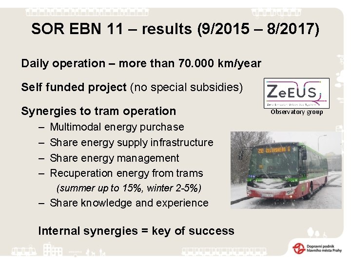 SOR EBN 11 – results (9/2015 – 8/2017) Daily operation – more than 70.