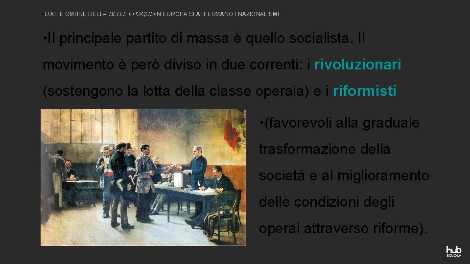  • LUCI E OMBRE DELLA BELLE ÉPOQUE/IN EUROPA SI AFFERMANO I NAZIONALISMI •