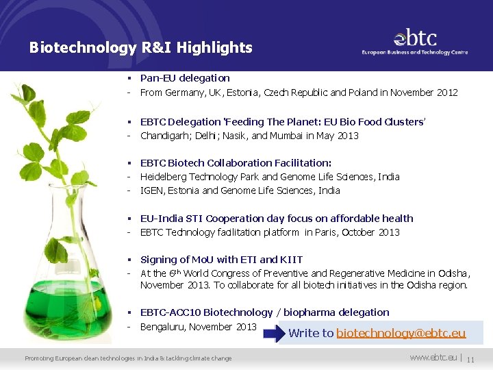 Biotechnology R&I Highlights § Pan-EU delegation - From Germany, UK, Estonia, Czech Republic and