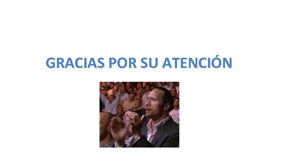 GRACIAS POR SU ATENCIÓN 