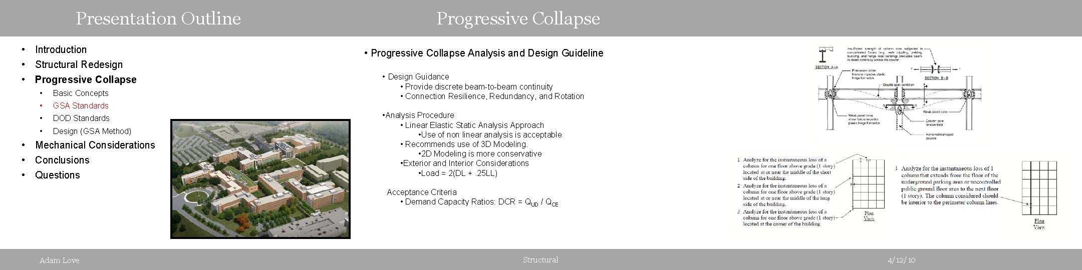 Presentation Outline • Introduction • Structural Redesign • Progressive Collapse • Basic Concepts •