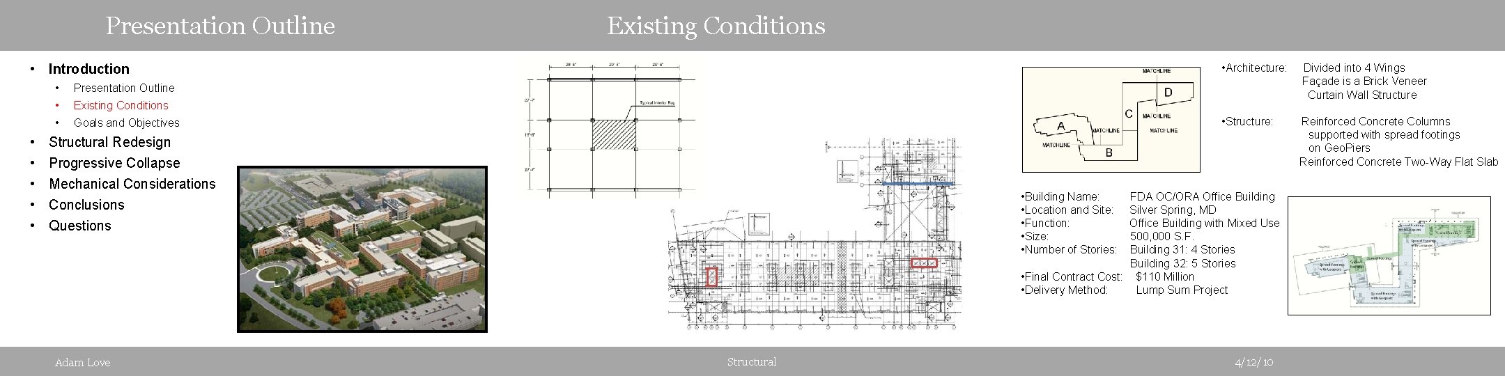 Presentation Outline Existing Conditions • Introduction • • • Presentation Outline • Existing Conditions