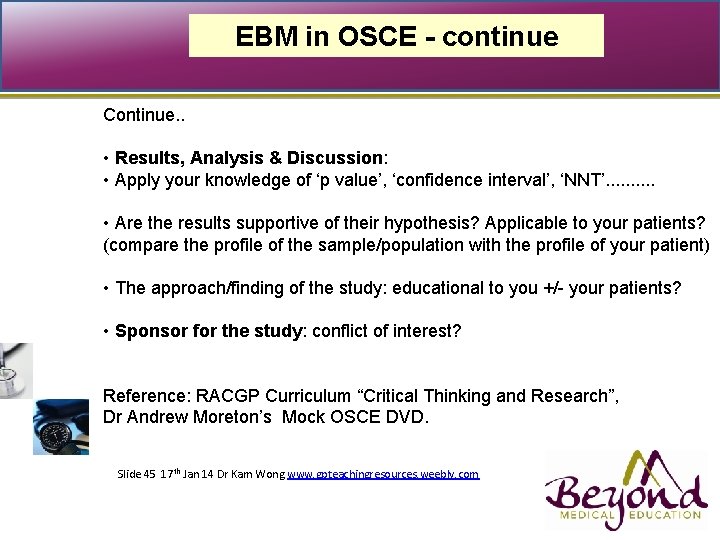EBM in OSCE - continue Continue. . • Results, Analysis & Discussion: • Apply