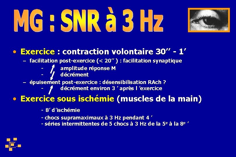  • Exercice : contraction volontaire 30’’ - 1’ – facilitation post-exercice (< 20’’