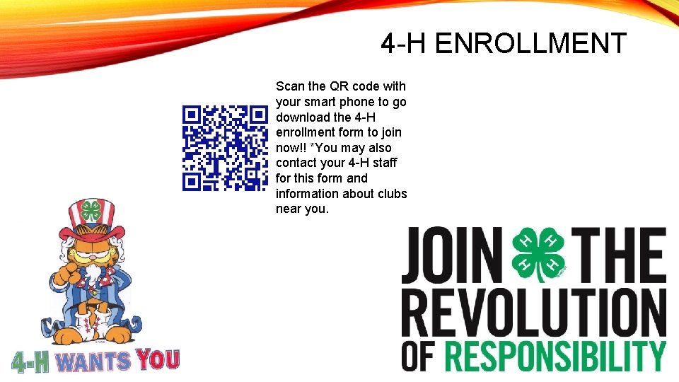 4 -H ENROLLMENT Scan the QR code with your smart phone to go download