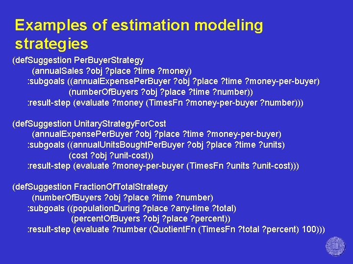 Examples of estimation modeling strategies (def. Suggestion Per. Buyer. Strategy (annual. Sales ? obj