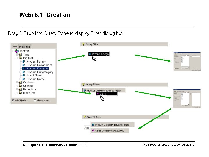 Webi 6. 1: Creation Drag & Drop into Query Pane to display Filter dialog