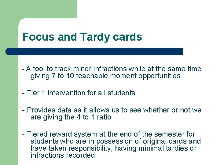 Focus and Tardy cards -A tool to track minor infractions while at the same