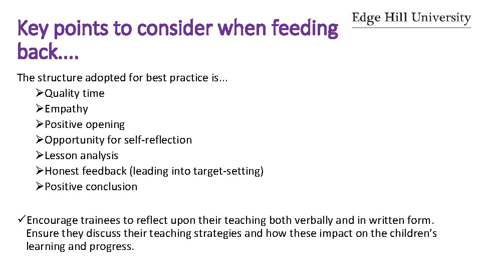 Key points to consider when feeding back. . The structure adopted for best practice