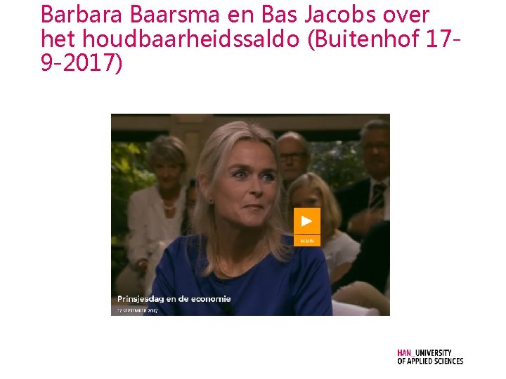 Barbara Baarsma en Bas Jacobs over het houdbaarheidssaldo (Buitenhof 179 -2017) 