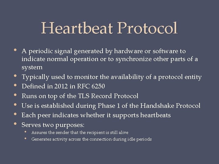 Heartbeat Protocol • • A periodic signal generated by hardware or software to indicate