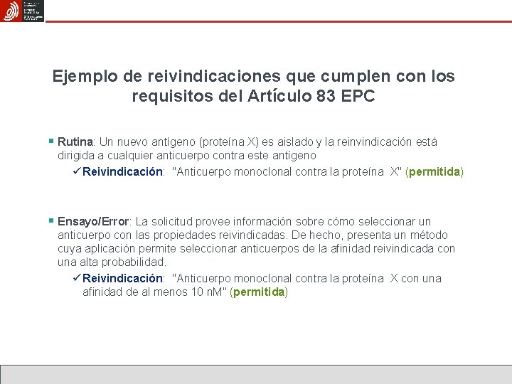 Ejemplo de reivindicaciones que cumplen con los requisitos del Artículo 83 EPC § Rutina: