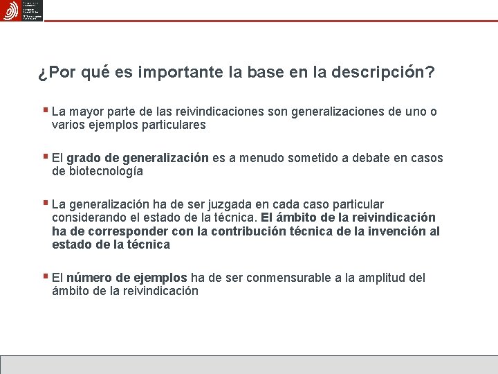¿Por qué es importante la base en la descripción? § La mayor parte de