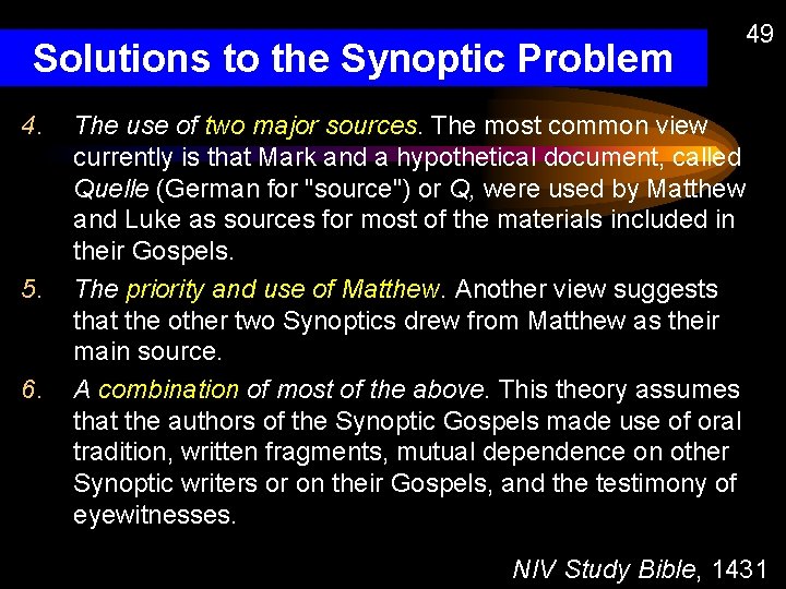 Solutions to the Synoptic Problem 4. 5. 6. 49 The use of two major