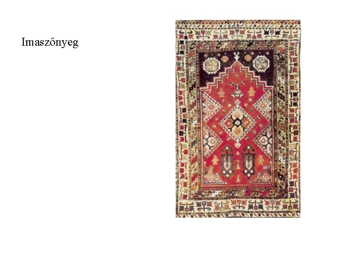 Imaszőnyeg Imaszőnyeg