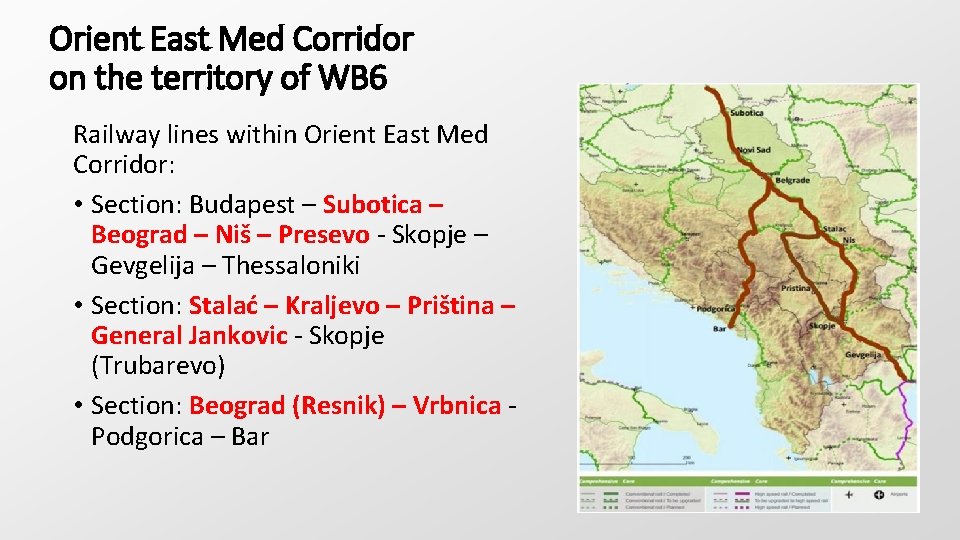 Orient East Med Corridor on the territory of WB 6 Railway lines within Orient