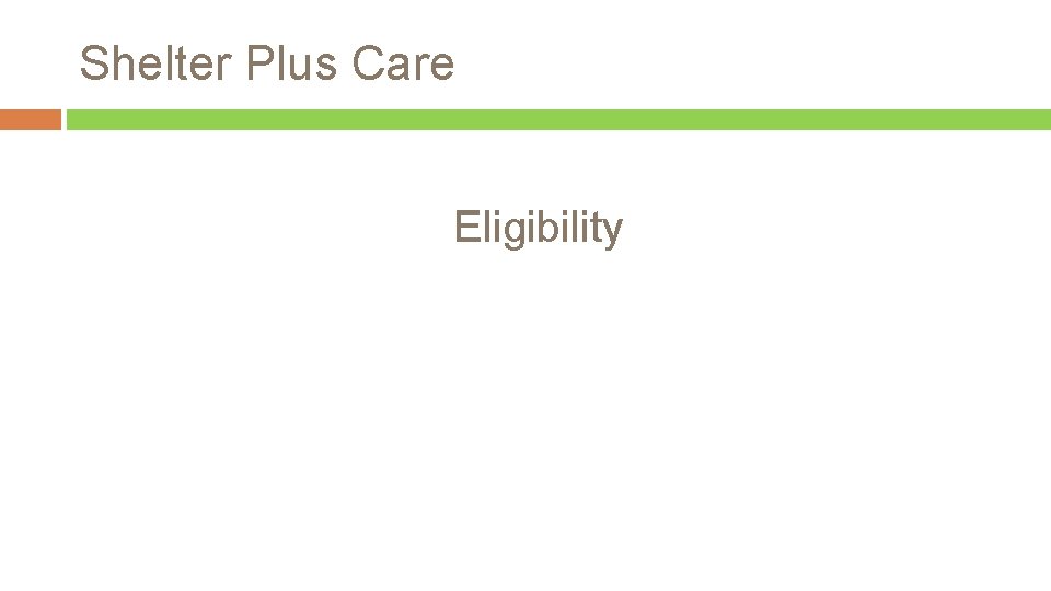 Shelter Plus Care 101 February 6 2019 Libby
