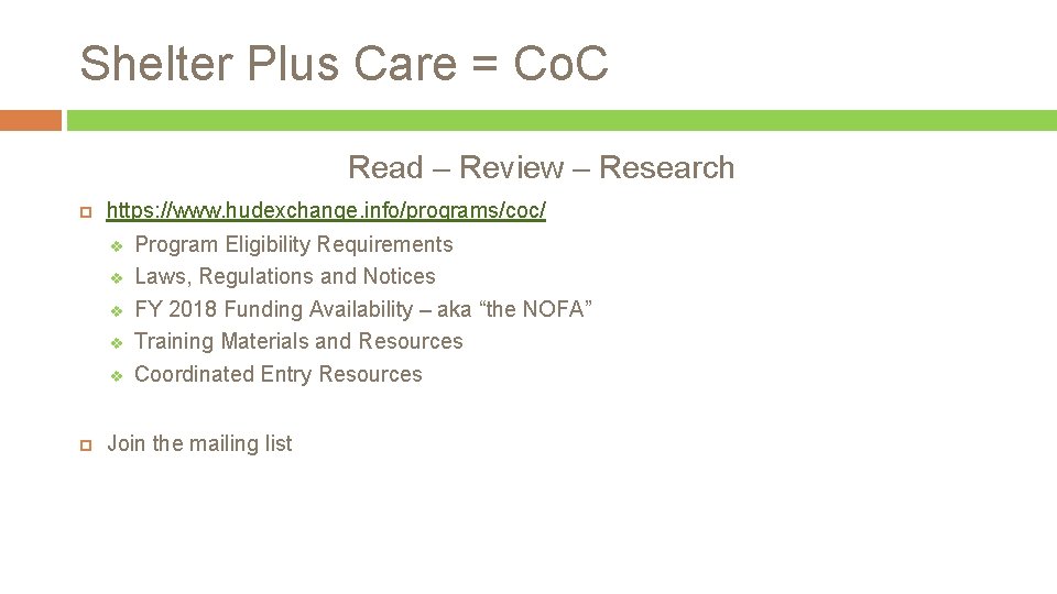 Shelter Plus Care = Co. C Read – Review – Research https: //www. hudexchange.
