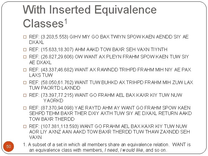 With Inserted Equivalence Classes 1 � REF: (3. 203, 5. 553) GIHV MIY GO