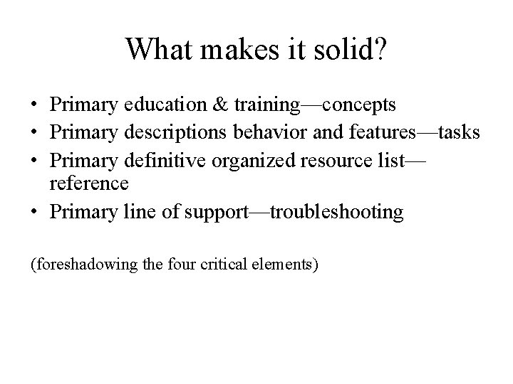 What makes it solid? • Primary education & training—concepts • Primary descriptions behavior and