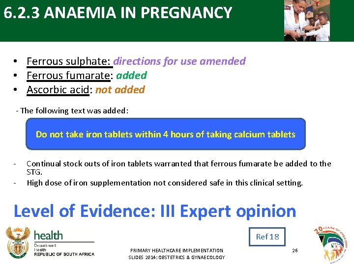 6. 2. 3 ANAEMIA IN PREGNANCY • Ferrous sulphate: directions for use amended •