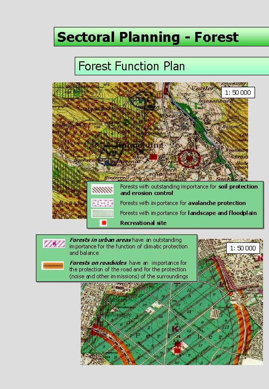 Sectoral Planning - Forest Function Plan 1: 50 000 Forests with outstanding importance for