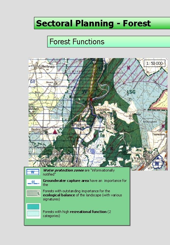 Sectoral Planning - Forest Functions 1: 50 000 Water protection zones are “informationally notified”