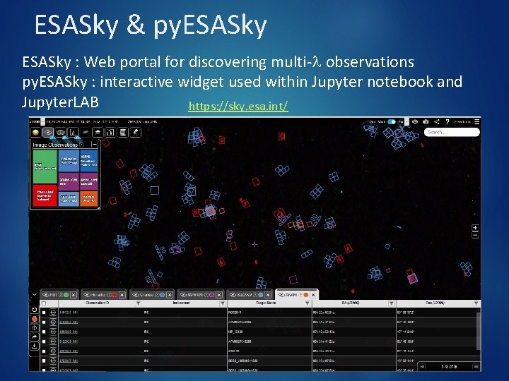 ESASky & py. ESASky : Web portal for discovering multi-l observations py. ESASky :