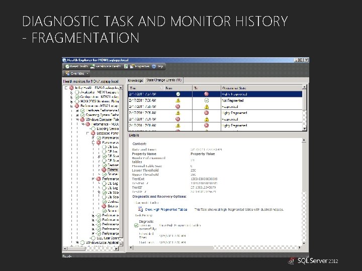 DIAGNOSTIC TASK AND MONITOR HISTORY - FRAGMENTATION 