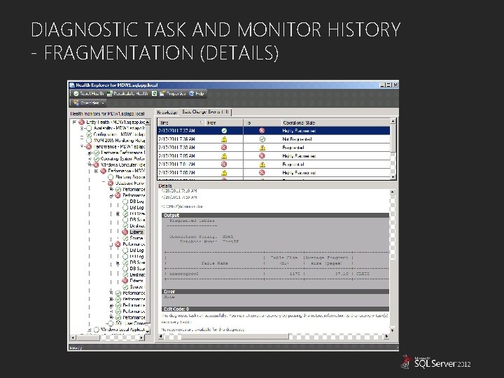 DIAGNOSTIC TASK AND MONITOR HISTORY - FRAGMENTATION (DETAILS) 