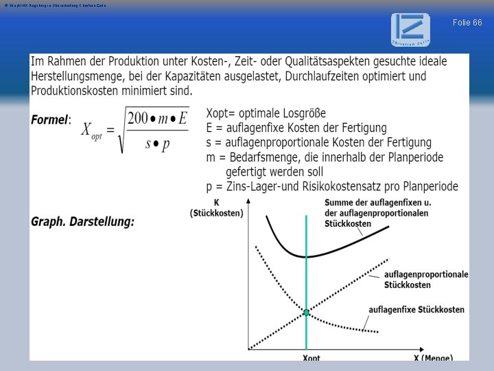 © Skript IHK Augsburg in Überarbeitung Christian Zerle Folie 66 