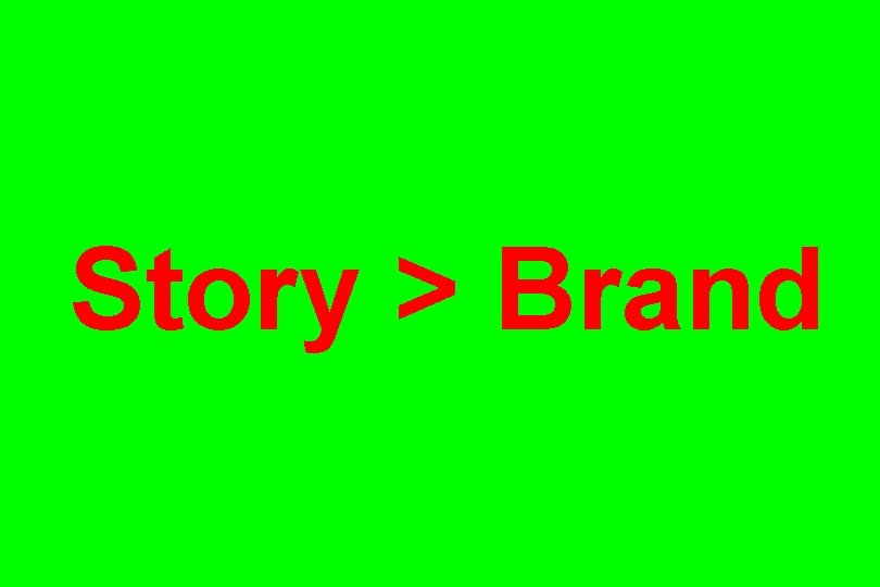 Story > Brand 