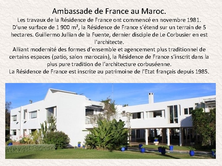 Ambassade de France au Maroc. Les travaux de la Résidence de France ont commencé