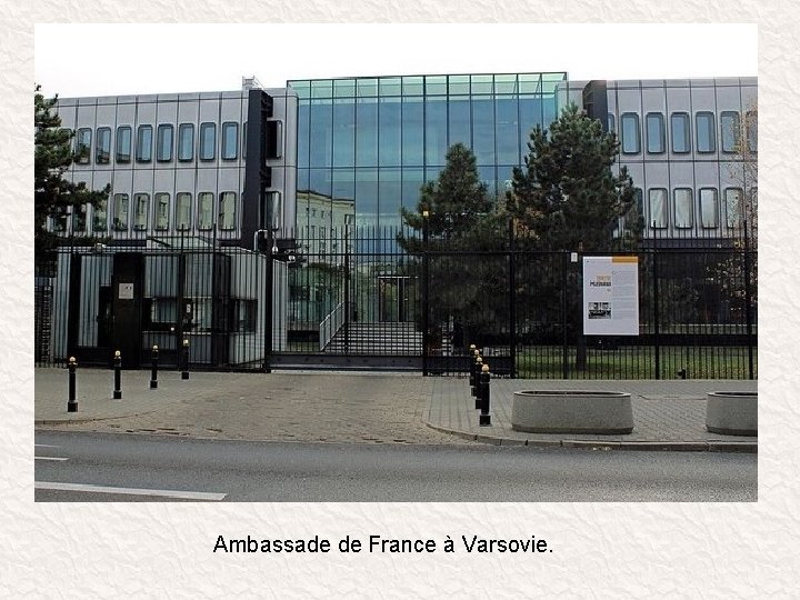 Ambassade de France à Varsovie. 