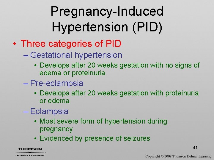 Pregnancy-Induced Hypertension (PID) • Three categories of PID – Gestational hypertension • Develops after