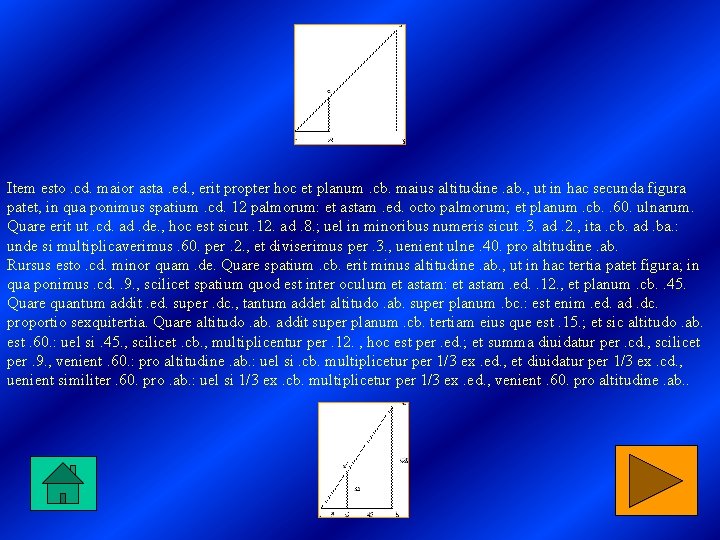 Item esto. cd. maior asta. ed. , erit propter hoc et planum. cb. maius