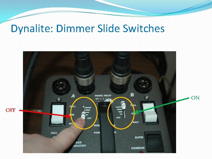 Dynalite: Dimmer Slide Switches ON OFF 