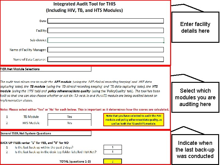 Enter facility details here ///// Select which modules you are auditing here Indicate when