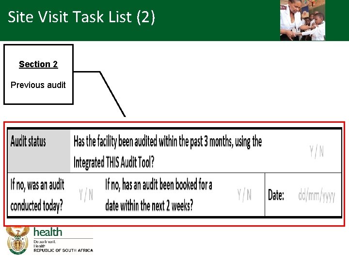 Site Visit Task List (2) Section 2 Previous audit 