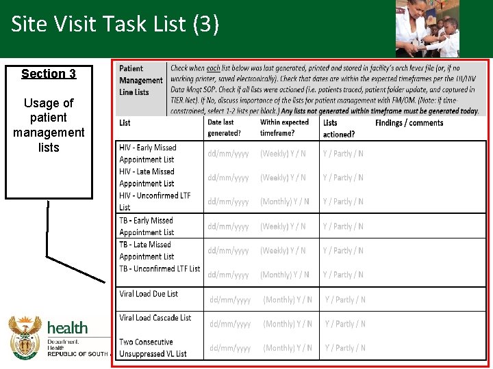 Site Visit Task List (3) Section 3 Usage of patient management lists 