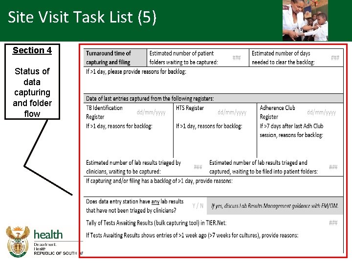 Site Visit Task List (5) Section 4 Status of data capturing and folder flow