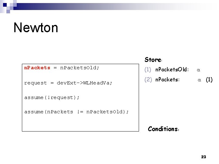 Newton Store: n. Packets = n. Packets. Old; request = dev. Ext->WLHead. Va; (1)