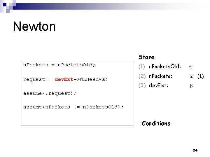 Newton Store: n. Packets = n. Packets. Old; request = dev. Ext->WLHead. Va; (1)