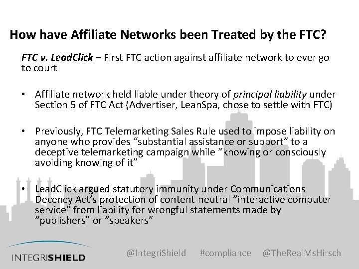 How have Affiliate Networks been Treated by the FTC? FTC v. Lead. Click –