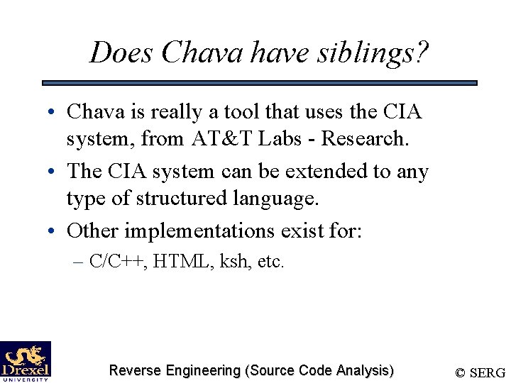 Does Chava have siblings? • Chava is really a tool that uses the CIA